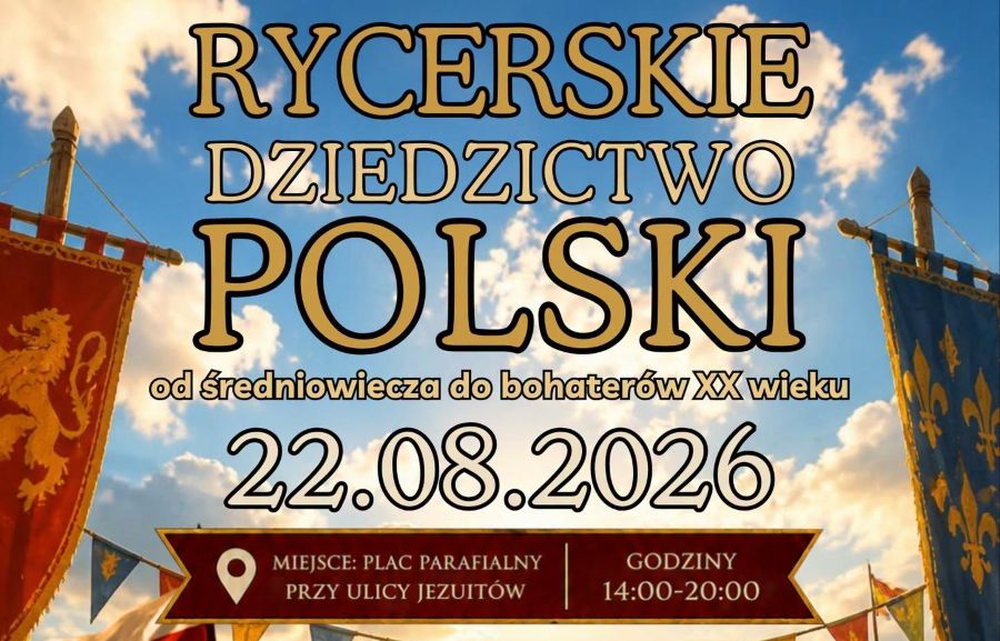 Rycerskie dziedzictwo Polski. Żuromin zaprasza na ciekawe wydarzenie